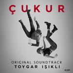 Çukur (Original Soundtrack) [Live]专辑