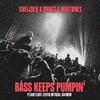 Sneijder - Bass Keeps Pumpin' (Extended Mix)