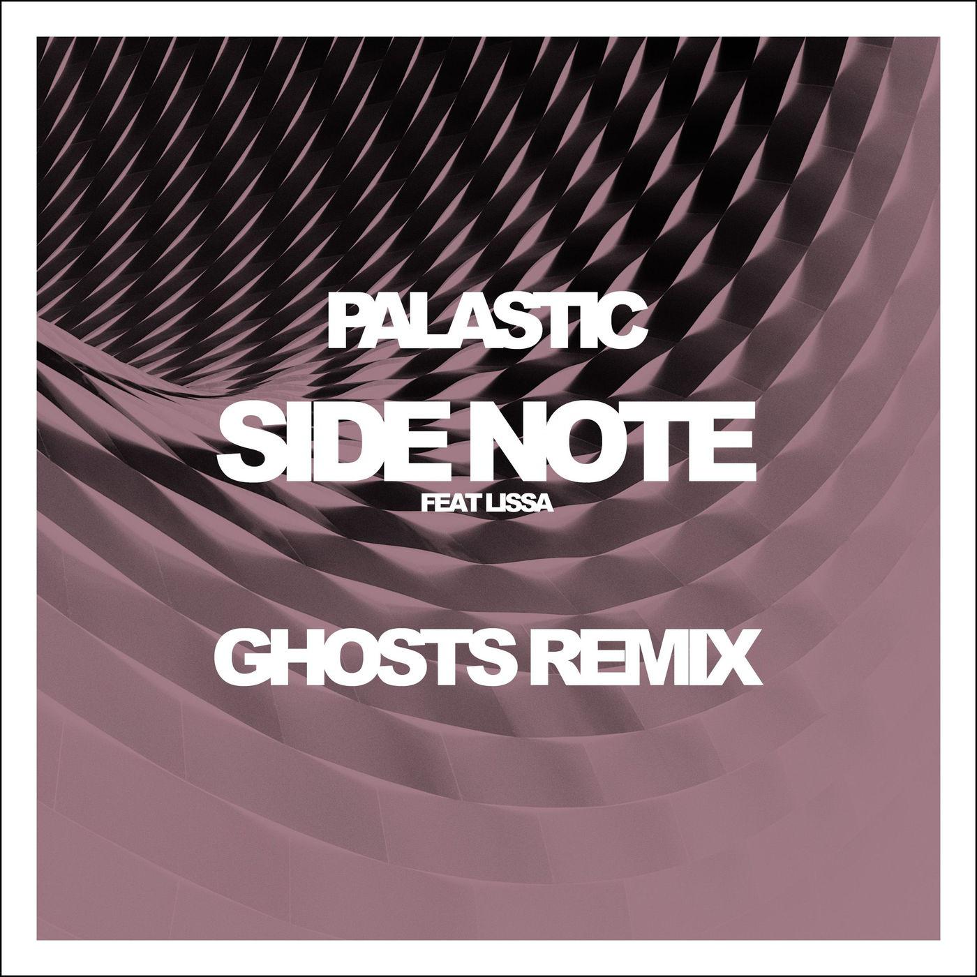 Side Note (GHOSTS Remix)专辑