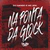 DJ Nando - Na Ponta da Glock
