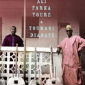 Ali Farka Touré & Toumani Diabaté