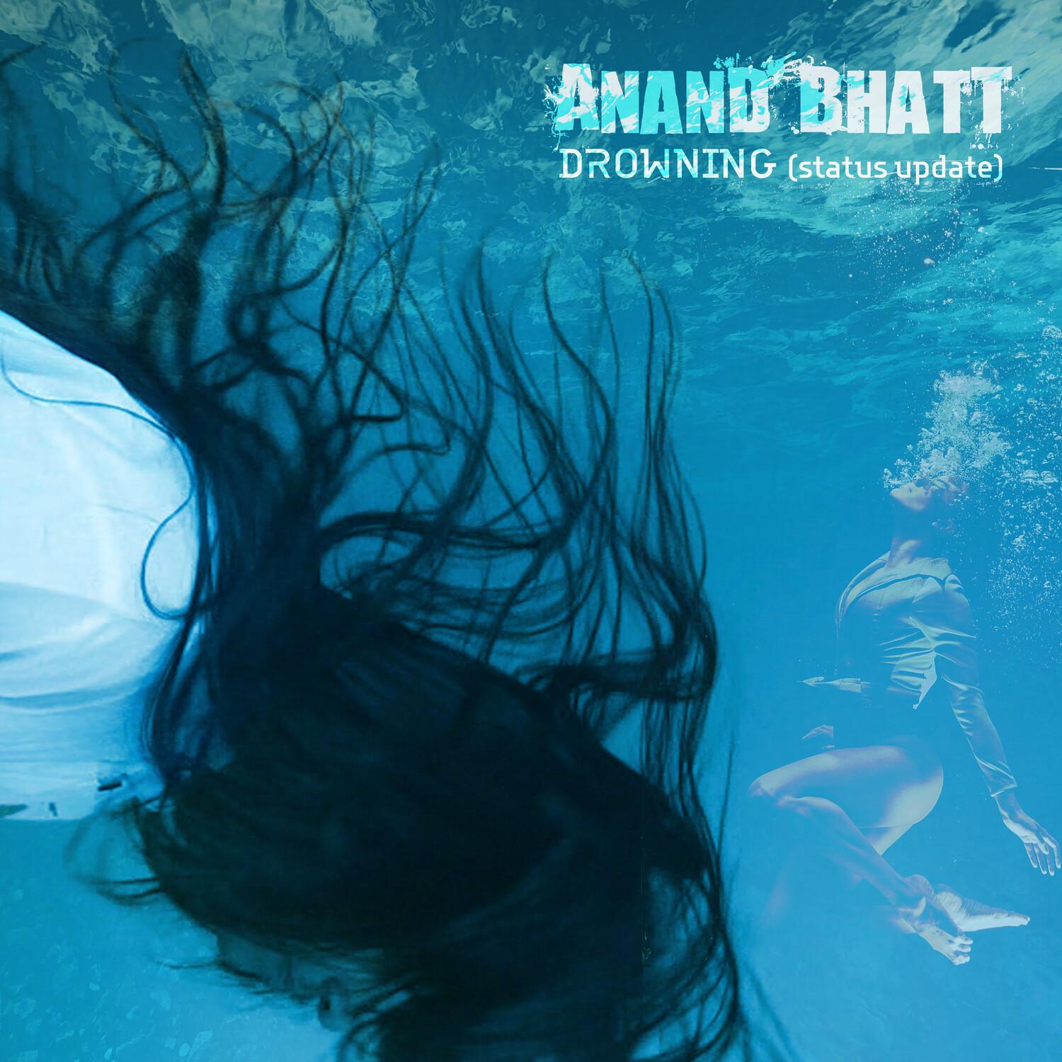 Drowning (Status Update)