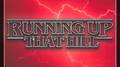Running Up That Hill (From The 'Stranger Things' Season 4 Trailer)专辑