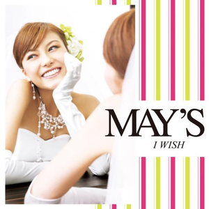 MAY\'S - I WISH （升6半音）