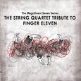 The String Quartet Tribute to Finger Eleven