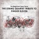 The String Quartet Tribute to Finger Eleven专辑