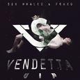 Vendetta (Sex Whales VIP)