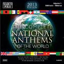 NATIONAL ANTHEMS OF THE WORLD (COMPLETE) (2013 Edition), Vol. 1: Abkhazia - Belarus专辑