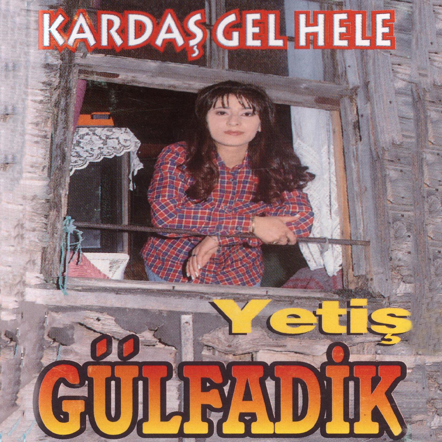 Kardaş Gel Hele - Yetiş专辑