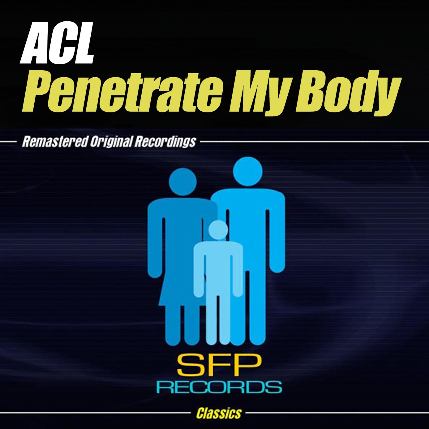 Penetrate My Body