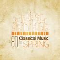 70 Classical Music for Spring专辑