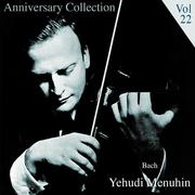 Anniversary Collection - Yehudi Menuhin, Vol. 22