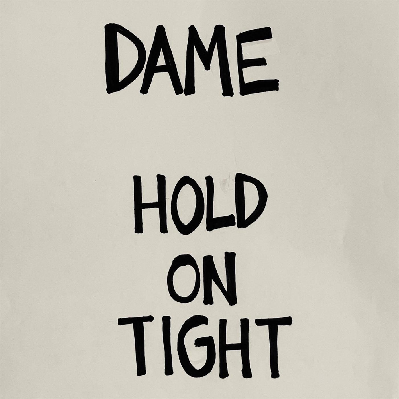 Hold on Tight