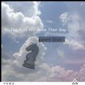 The Kids Will Have Their Say - Single