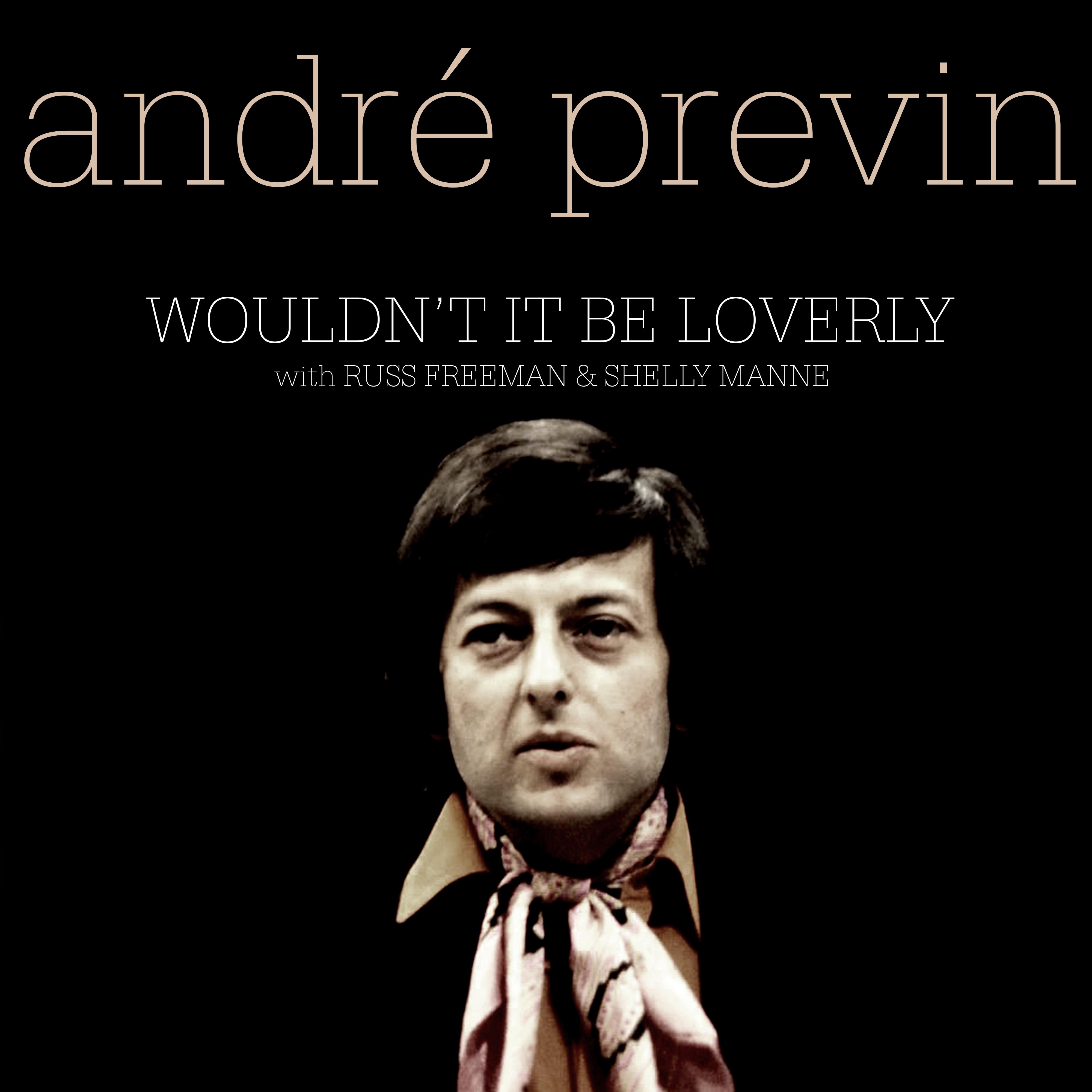 Wouldn't It Be Loverly With Russ Freeman & Shelly Manne