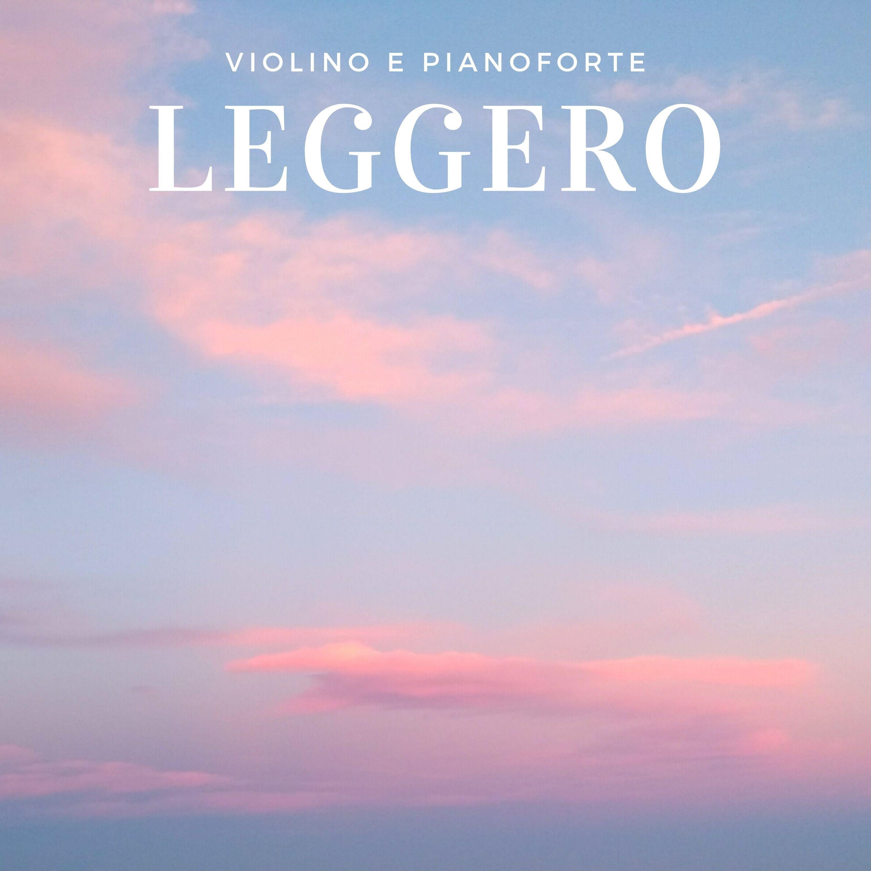 Leggero: Violino e Pianoforte