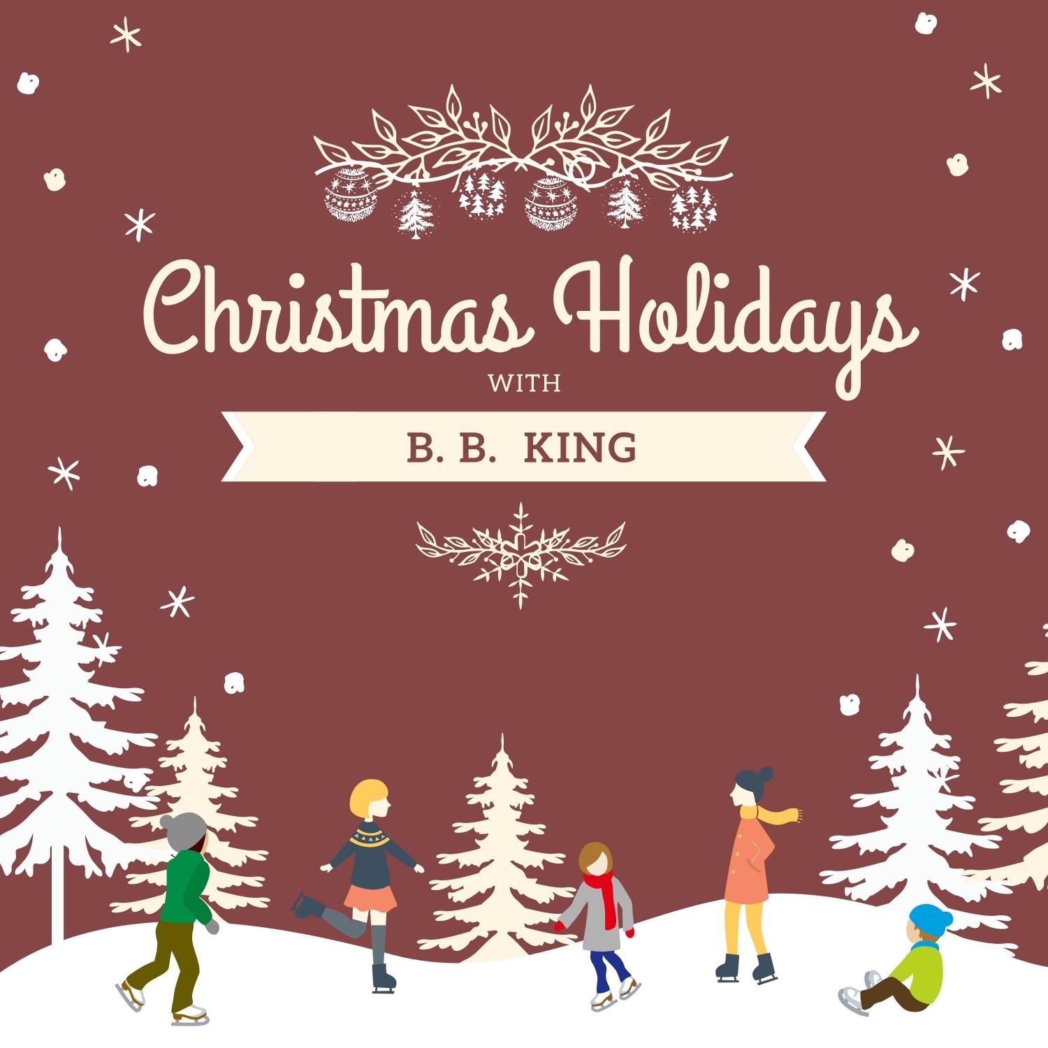 Christmas Holidays with B.b. King