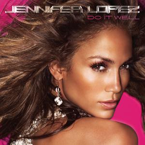 Do It Well - Jennifer Lopez (HT karaoke) 带和声伴奏 （升1半音）