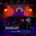 Dreamland(Live at ArtEZ)