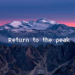 Return To The Peak (2022版)