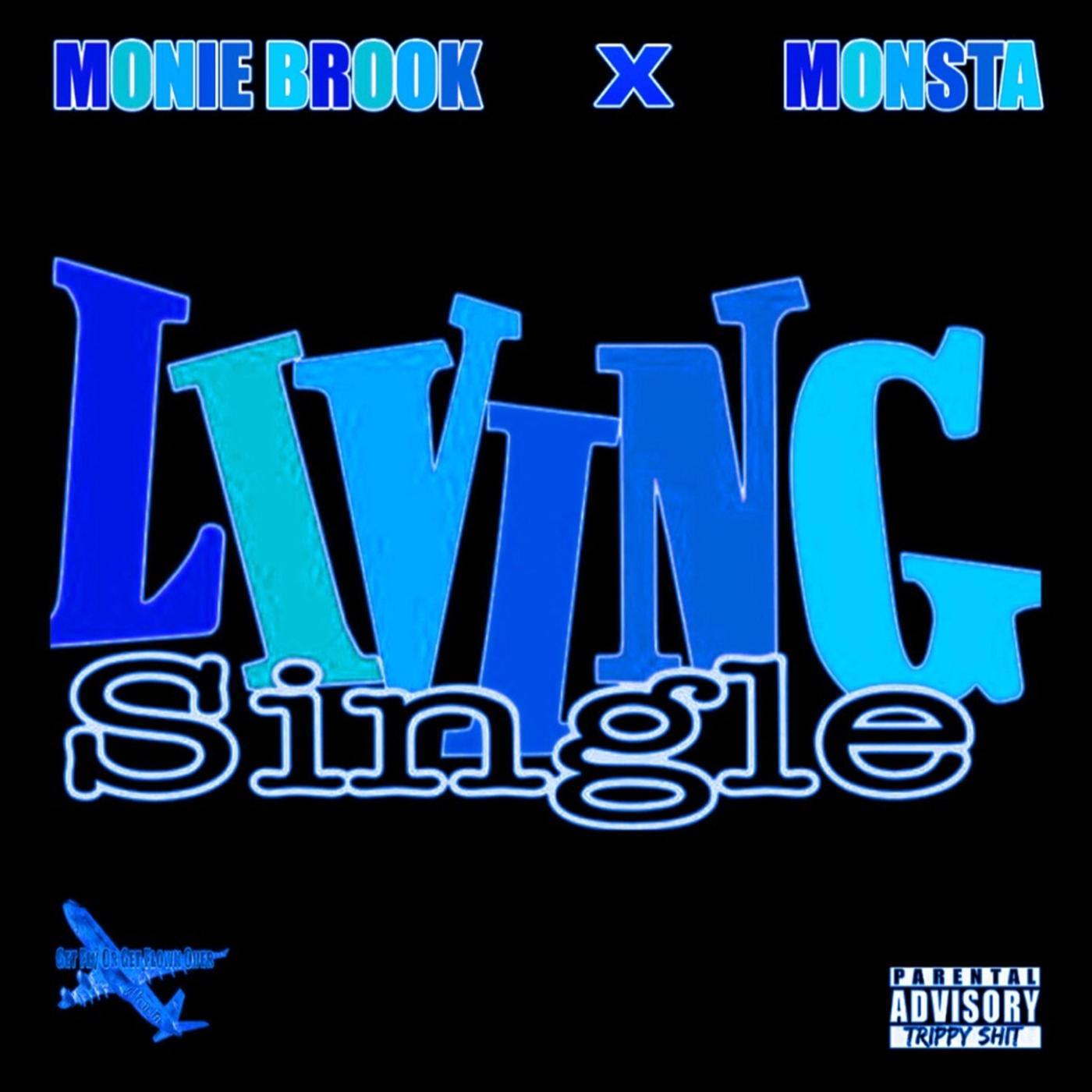 Living Single (feat. Monie Brook)