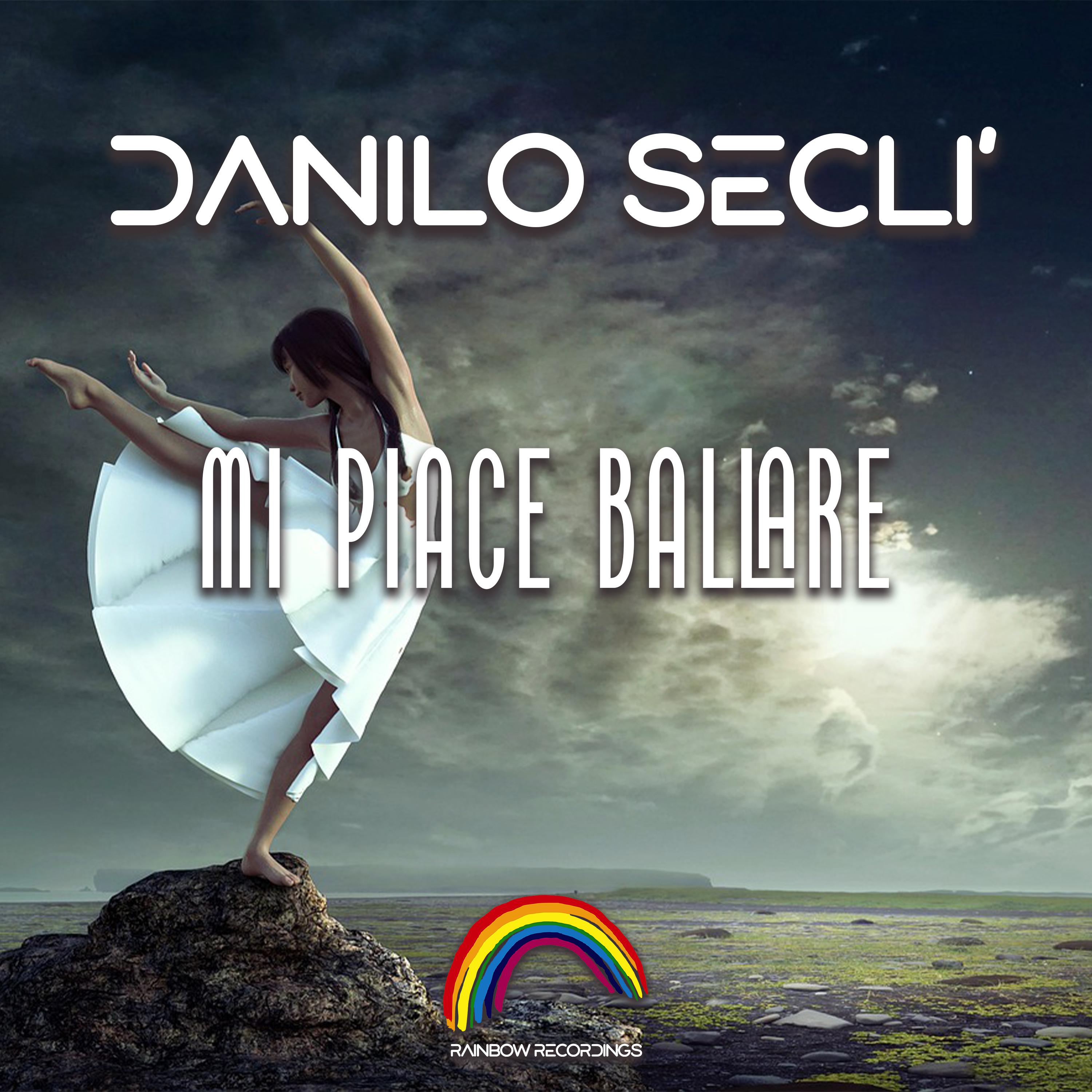 Danilo Seclì - Mi Piace Ballare (Radio Version)