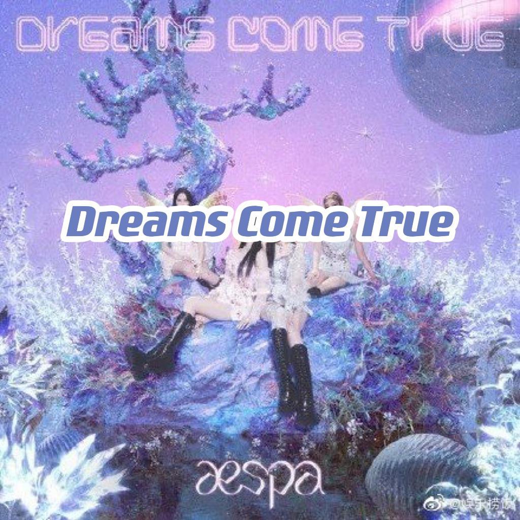 Dreams Come True aespa