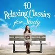 40 Relaxing Classics for Study