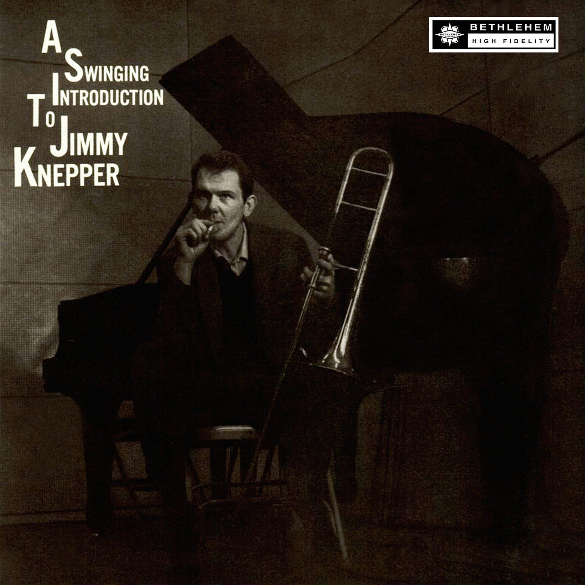 A Swinging Introduction to Jimmy Knepper (2013 - Remaster)