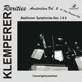 BEETHOVEN, L. van: Symphonies Nos. 3 and 6 (Klemperer Rarities: Amsterdam, Vol. 6) (1955)