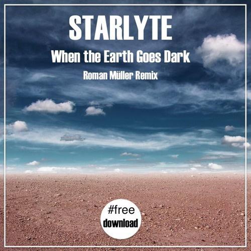 When the Earth Goes Dark ( Roman Müller Remix )专辑