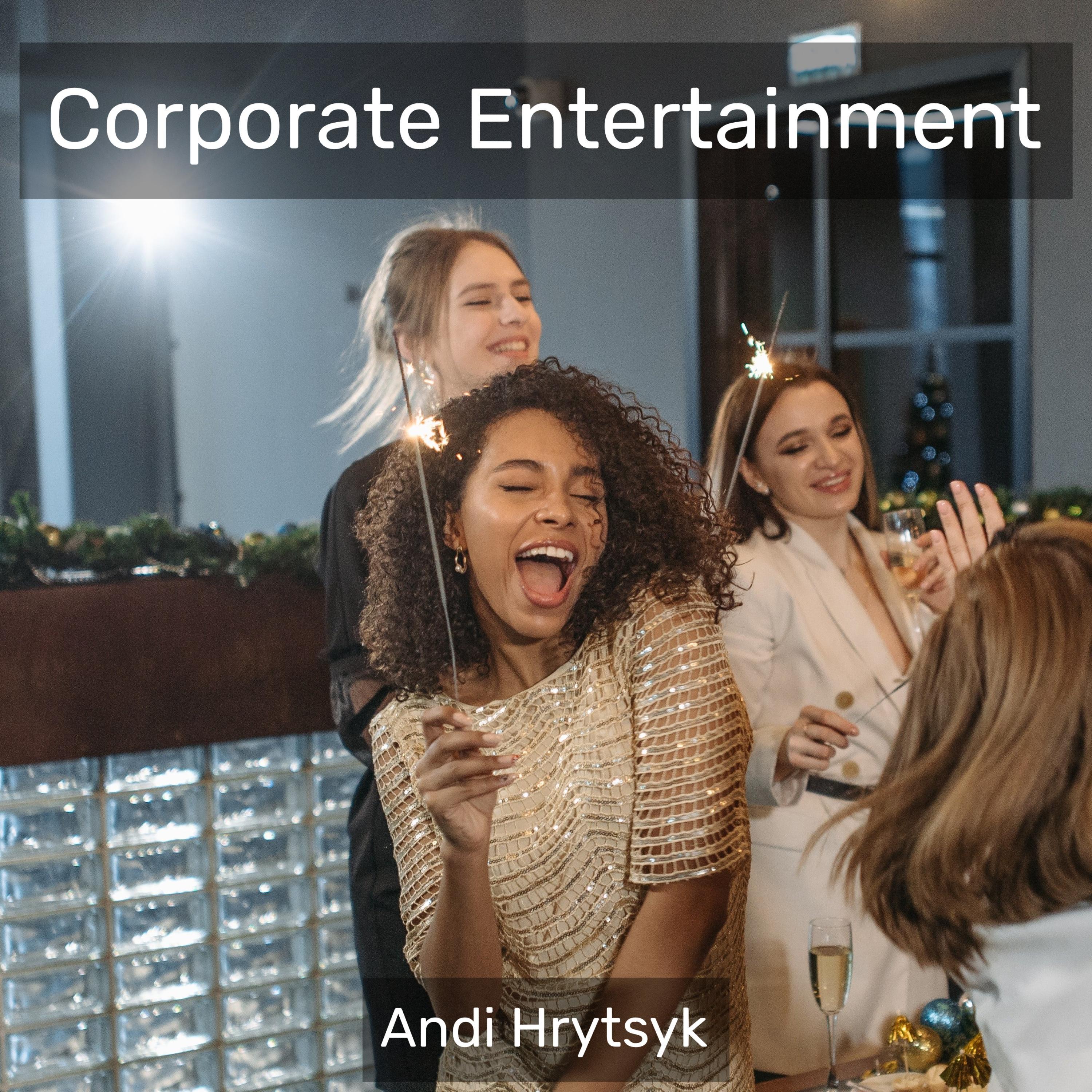 Corporate Entertainment