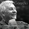 Henryk Gorecki - Kleines Requiem fur eine Polka: IV. Adagio cantabile