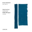 Schubert: Die Nacht (Arr. for Cello and Guitar by Anja Lechner and Pablo Márquez)专辑