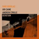 Devotion (feat. Uri Caine & Andrew Cyrille)专辑