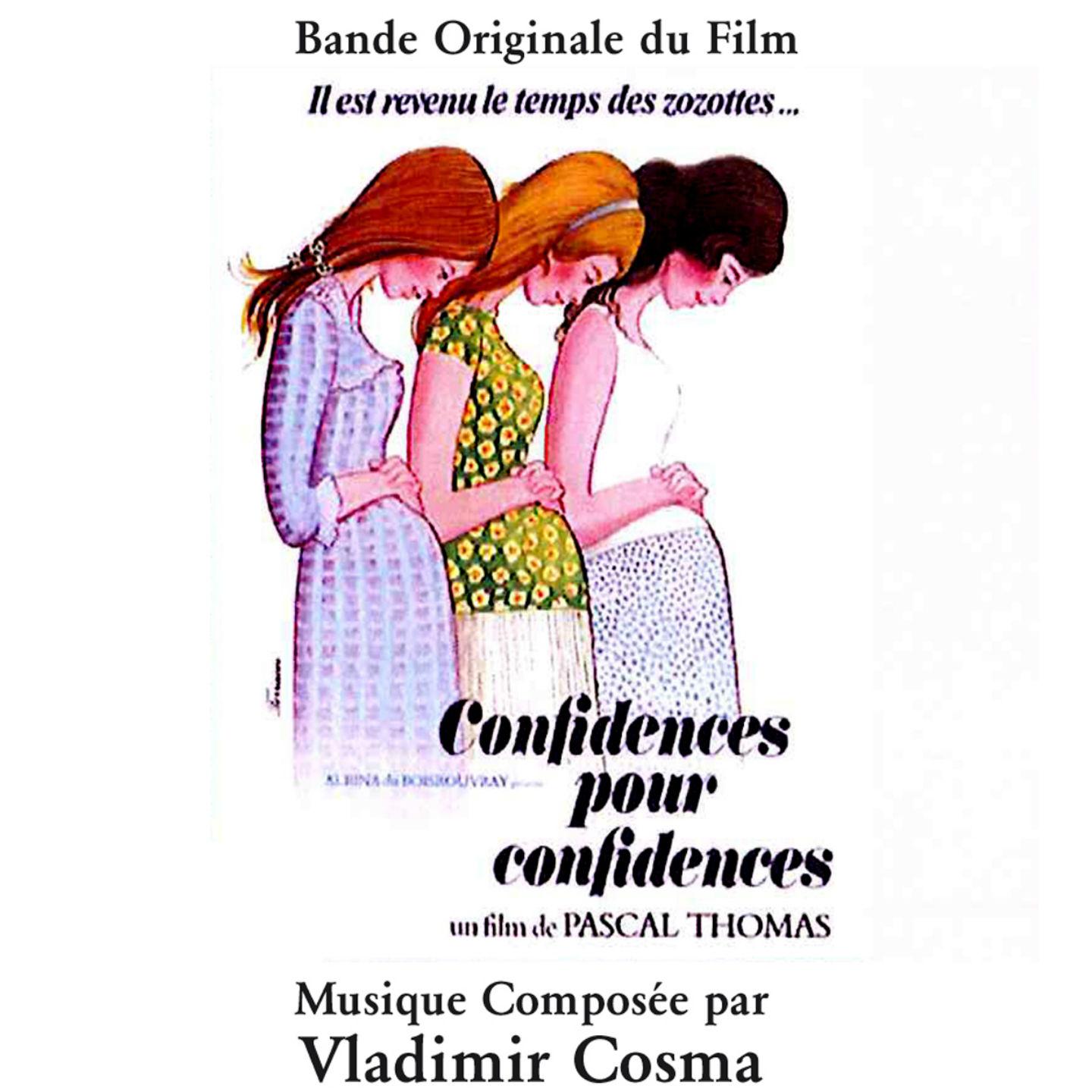 Confidences pour confidences (Bande originale du film de Pascal Thomas)专辑