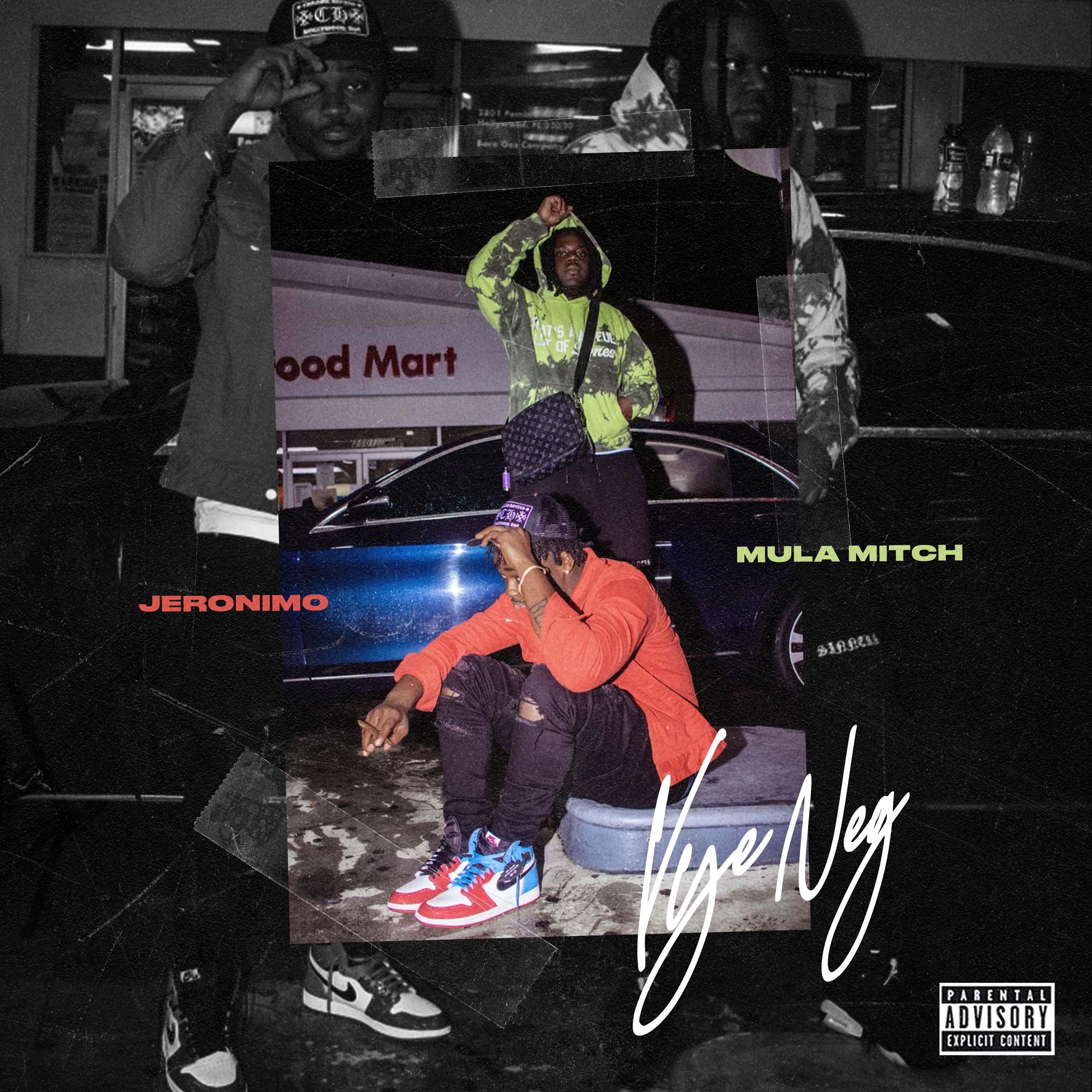 Vye Neg (feat. Mula Mitch)