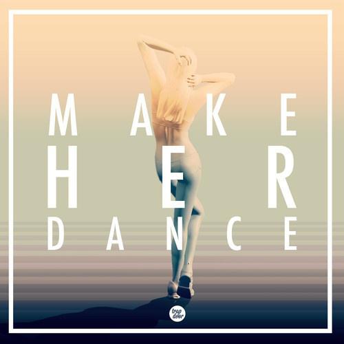 Make Her Dance专辑