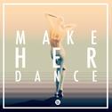 Make Her Dance专辑