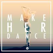 Make Her Dance