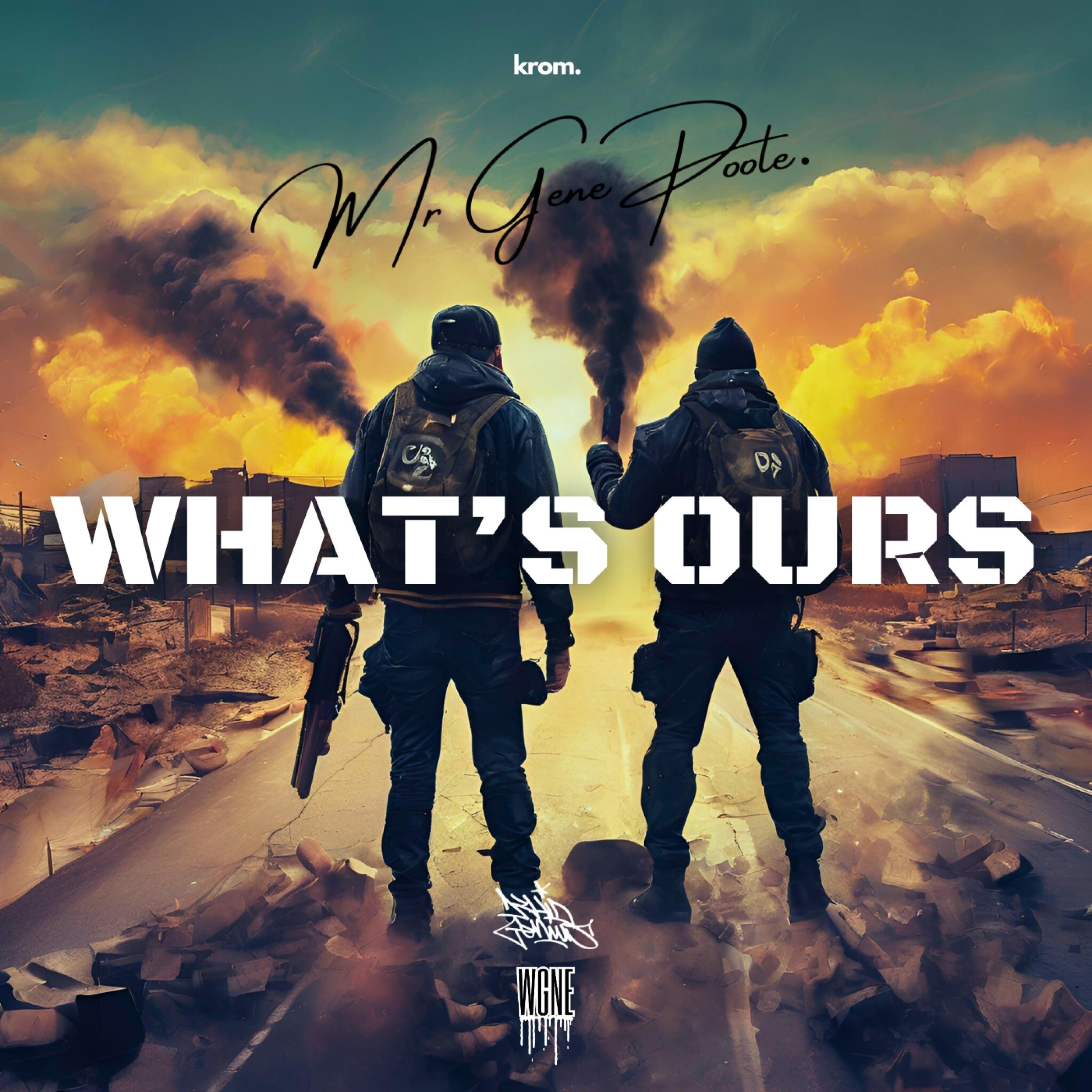 Mr Gene Poole - What's Ours (feat. Khid Genius)