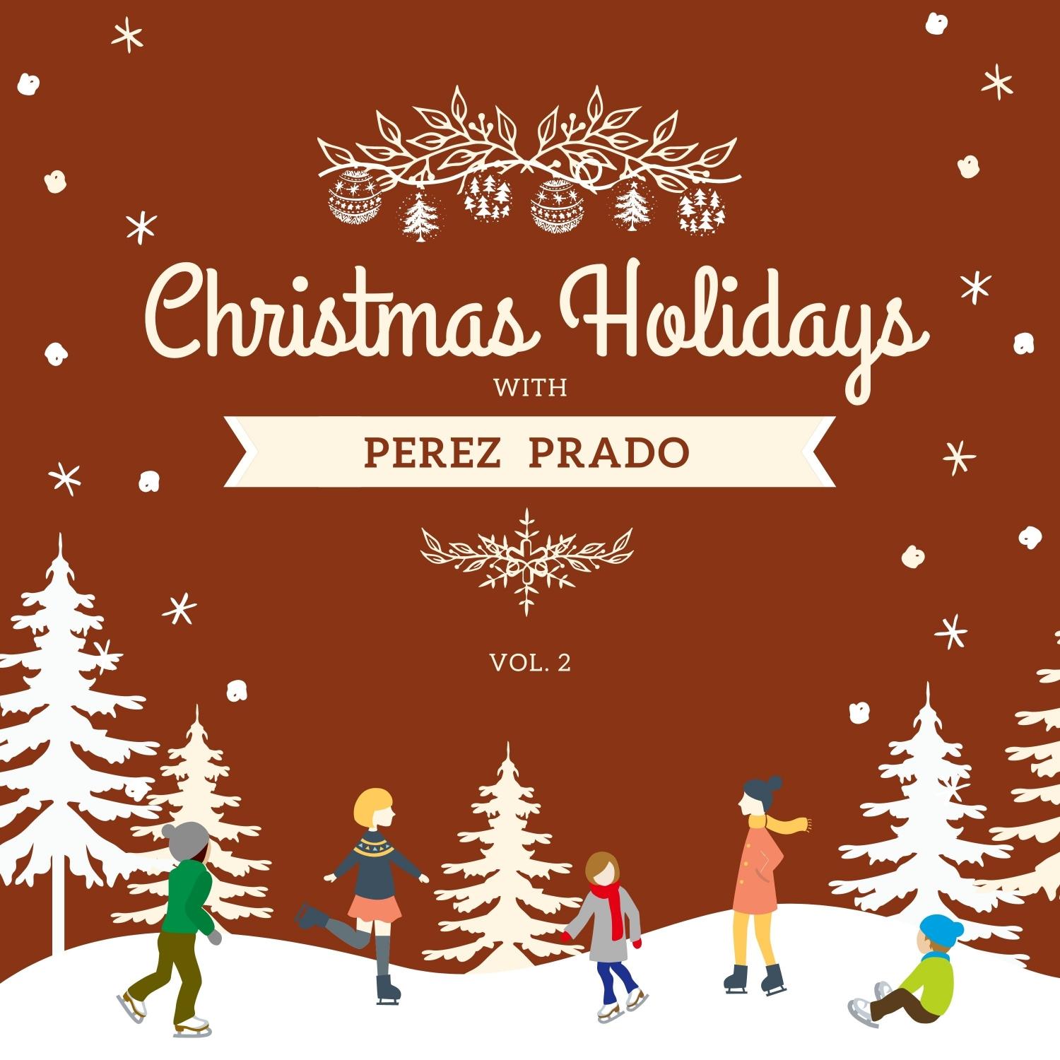 Christmas Holidays with Perez Prado, Vol. 2