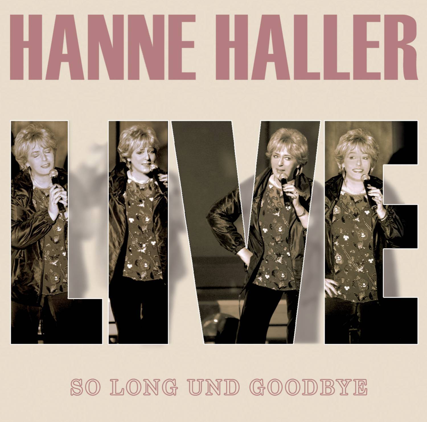 Hanne Haller - Denn sie wissen nicht, was sie tun (Live)