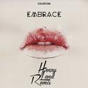 Embrace (Henry Land Remix)专辑