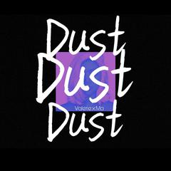 Dust