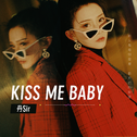 kiss me baby专辑