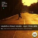 Away From Here (Valentin's 'Away From Her' Mix)专辑