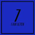 I AM SE7EN