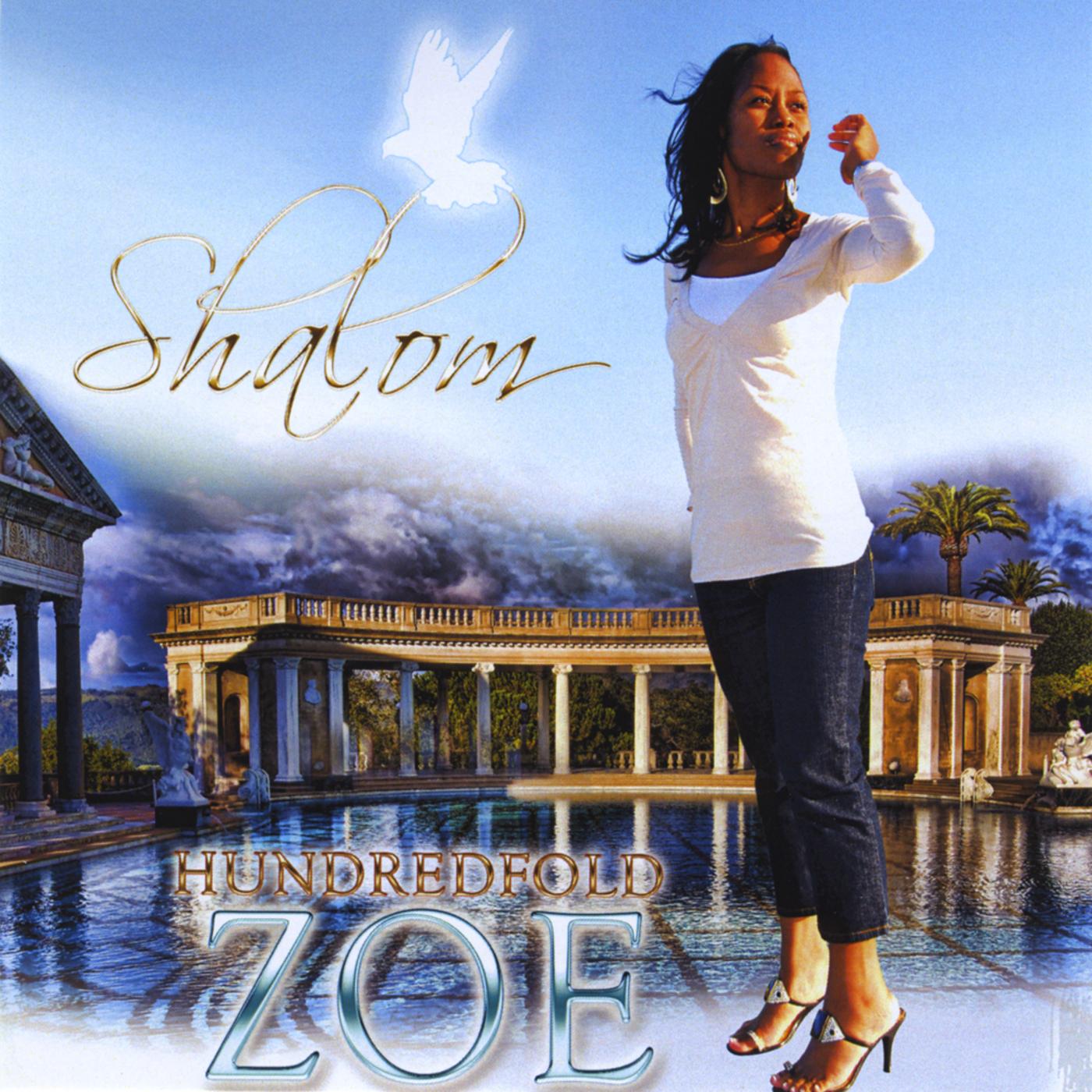 Hundredfold Zoe