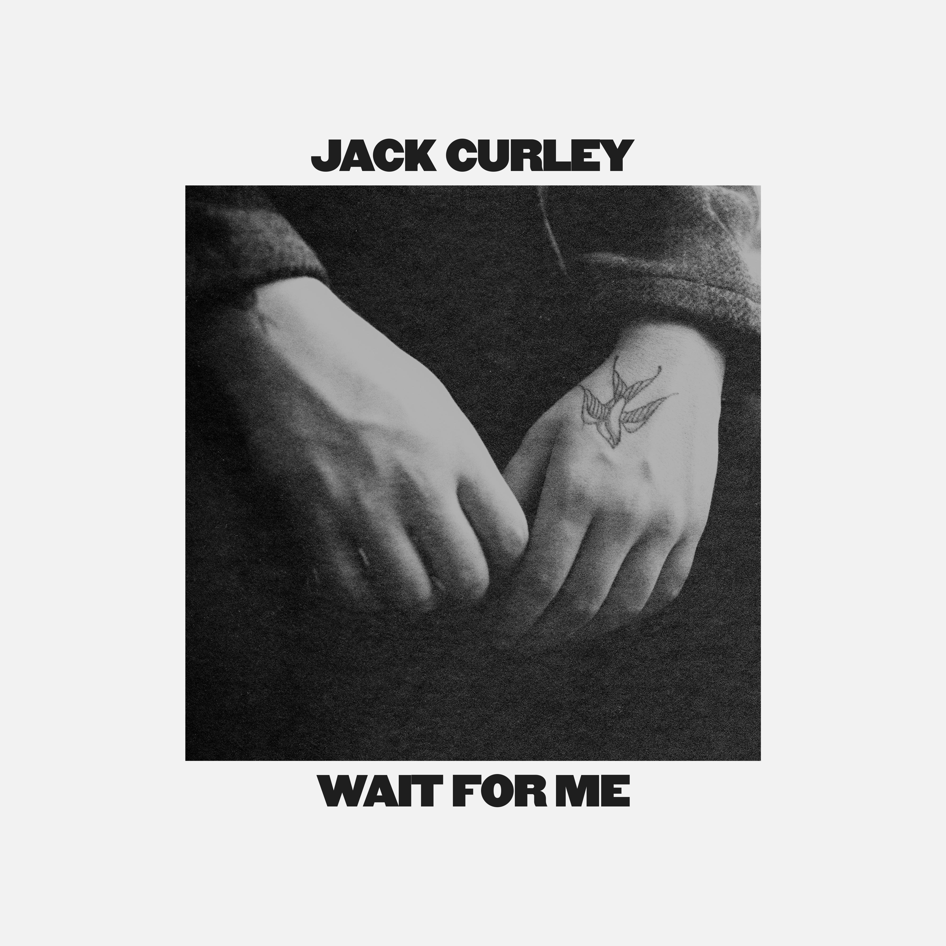 Jack Curley - Wait for Me